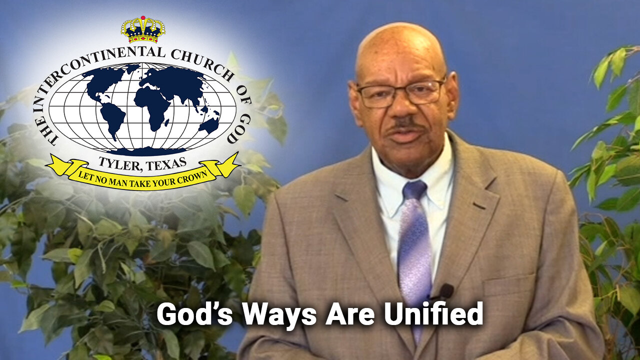 God's Ways are Unified