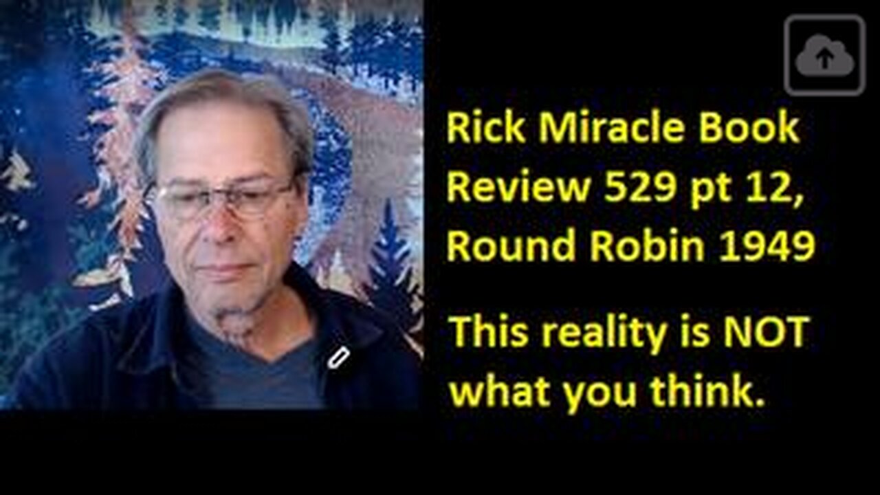 Rick Miracle Book Review 529 pt 12, Round Robin 1949