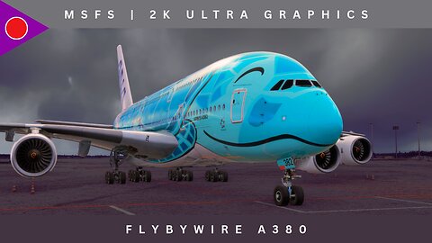 Trying the A380 in 2024! | FlyByWire A380 | Microsoft Flight Simulator 2024 | Ultra Graphics