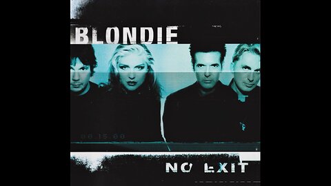 Blondie - No Exit (Europe) 1999 CD