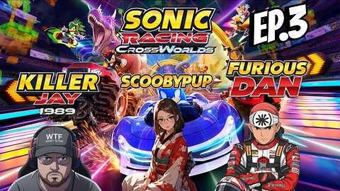 Sonic Racing: CrossWorlds EP.3