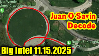 Juan O Savin 107 Big Intel 11.17.25 - Brace For Next 24 Hours