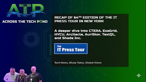 IT Press Tour NYC Recap: Enterprise Storage, Backup & AI Data Management | Across the Tech Pond