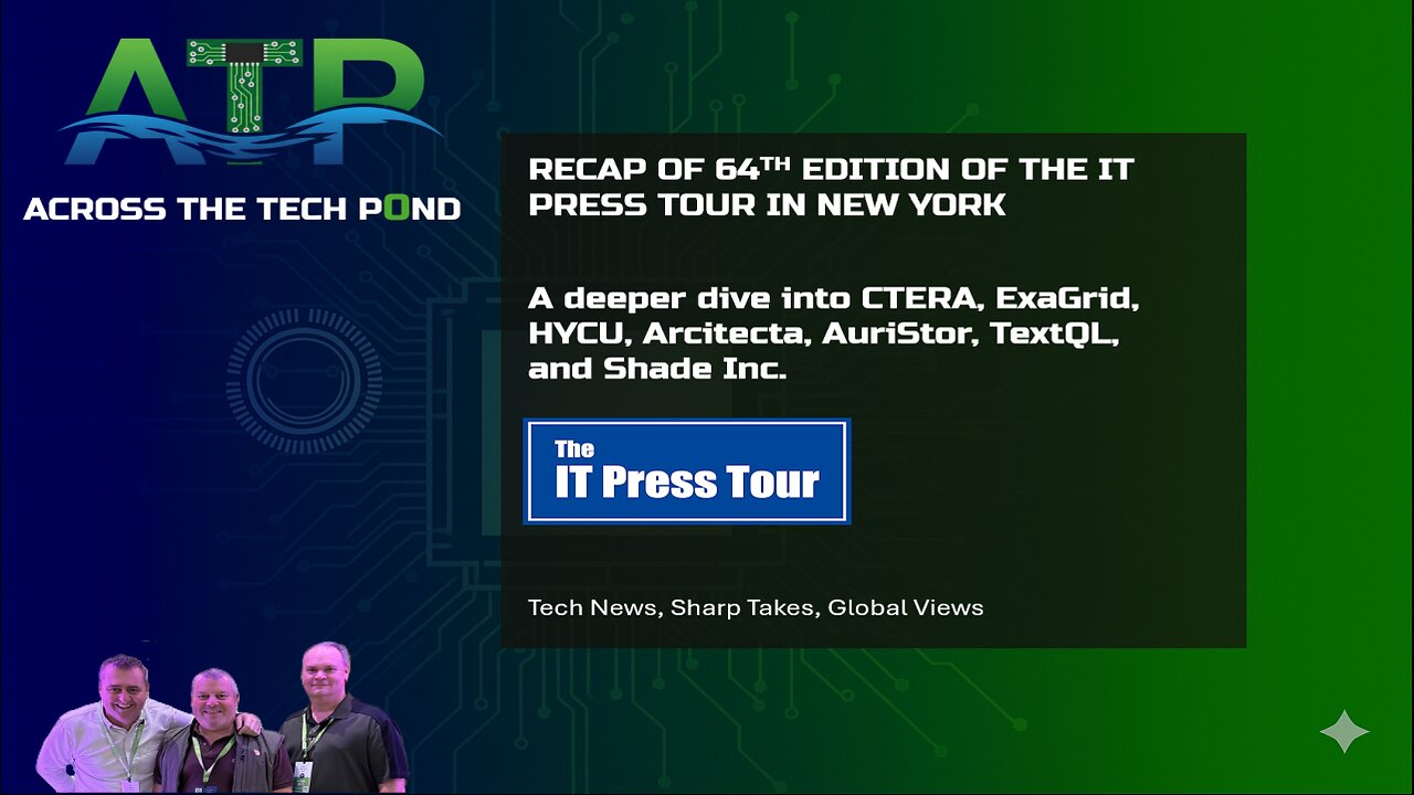 IT Press Tour NYC Recap: Enterprise Storage, Backup & AI Data Management | Across the Tech Pond