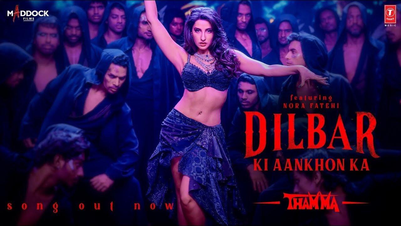 Dilbar Ki Aankhon Ka | Thamma | Nora F, Ayushmann K, Rashmika M |Sachin-Jigar, Rashmeet K,Amitabh B