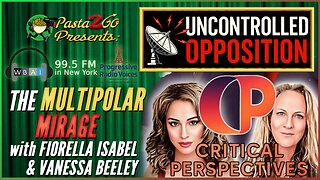 No Saviors in a Multipolar Mirage w/ Fiorella Isabel & Vanessa Beeley | Recording for WBAI fm in NYC