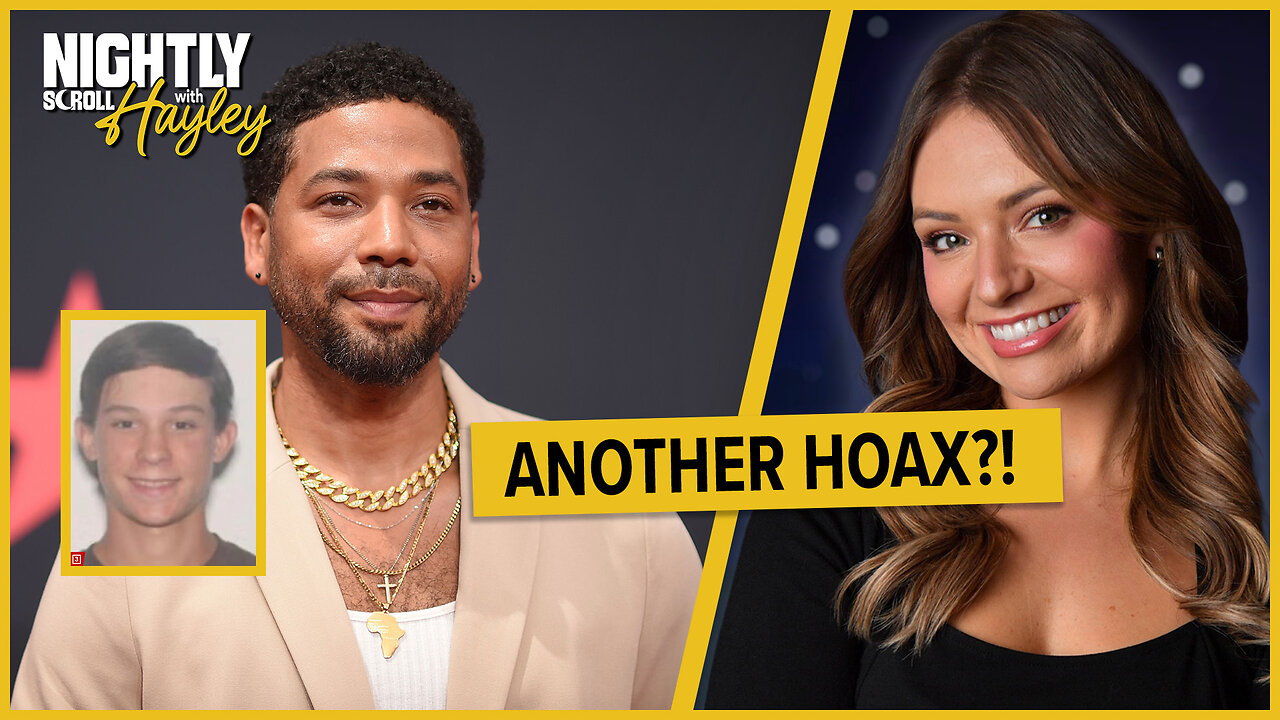 A Florida Man Attempts a Jussie Smollett Hoax - Nightly Scroll with Hayley (Ep. 146)