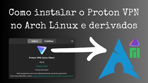 Como instalar o Proton VPN no Arch Linux e derivados