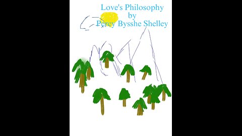 Love’s Philosophy by Percy Bysshe Shelley