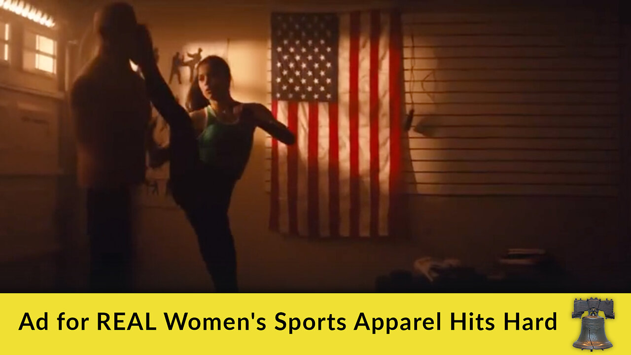 Ad for REAL Women's Sports Apparel Hits Hard