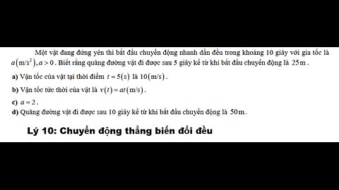 THPT Nguyễn Đăng Đạo: Một vật đang đứng yên thì bắt đầu chuyển động nhanh dần đều trong khoảng