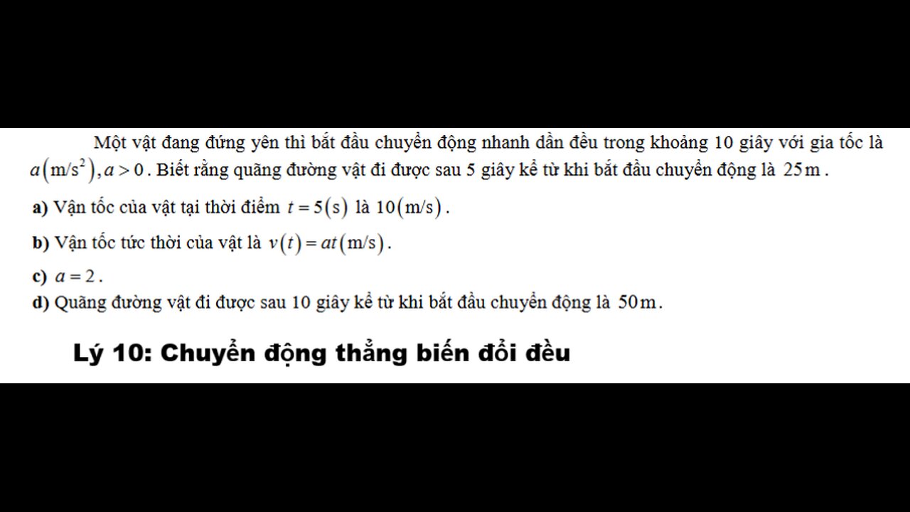 THPT Nguyễn Đăng Đạo: Một vật đang đứng yên thì bắt đầu chuyển động nhanh dần đều trong khoảng