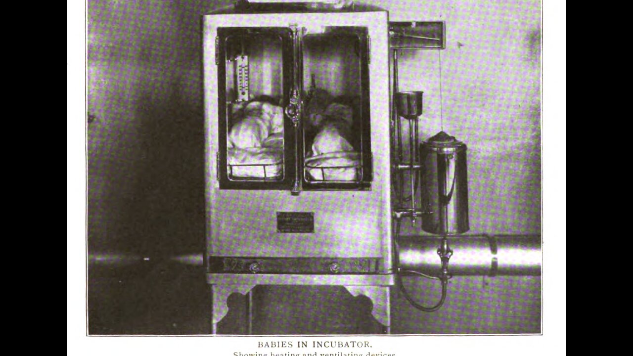 Infant Incubators - 1904