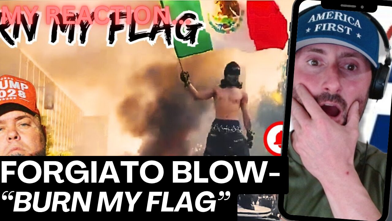 "BURN MY FLAG" | FORGIATO BLOW | REACTION.