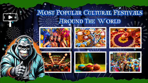 World's Most Popular Cultural Festivals