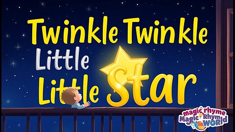 Twinkle Twinkle Little Star | Magical Kids Rhyme | Magic Rhyme World