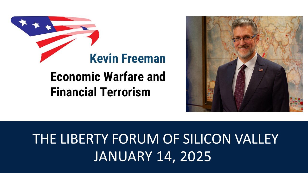 Kevin Freeman ~ The Liberty Forum ~ 1-14-2025