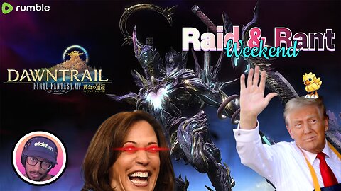 『DNC lvl 100』Weekend R&R | Final Fantasy XIV | Elon Musk has 13th Child w/"conservative" Influencer