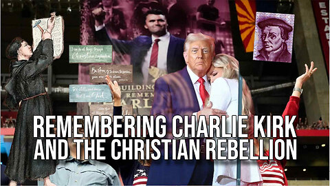 Remembering Charlie Kirk and the Christian Rebellion
