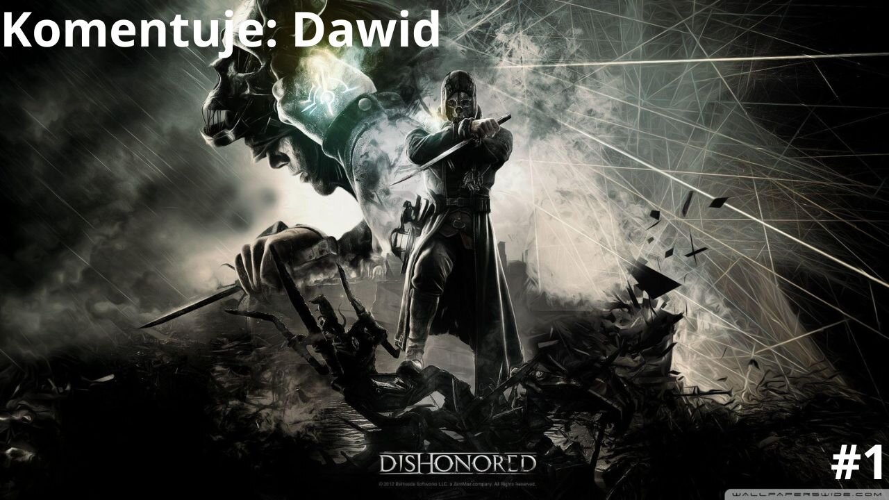 Let's Play Dishonored #1 (PL) - Ucieczka z więzienia!
