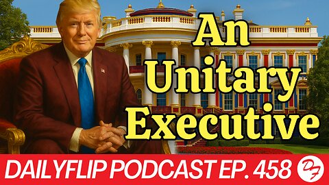 The Fulfillment of Project 2025 - DailyFlip Podcast Ep. 458 - 10/03/25