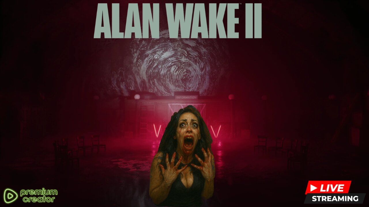 ALAN WAKE 2 Virgin! 1st playthrough pt 12 !PREMIUM CREATOR!