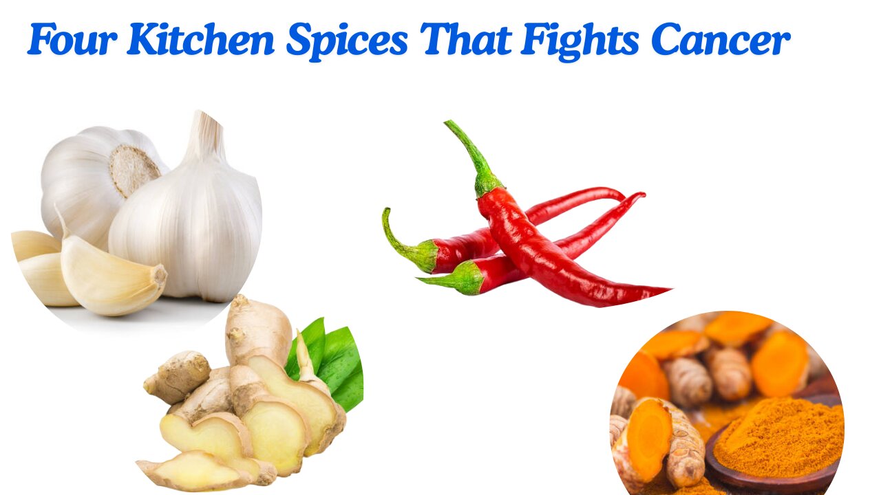 Kitchen Spices That Fights Cancer