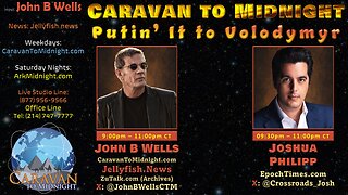 Putin’ It to Volodymyr - John B Wells LIVE
