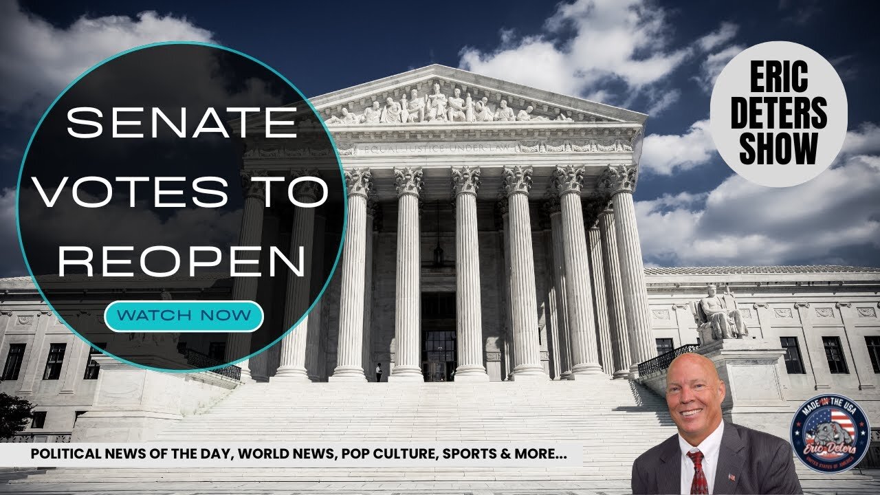 Defection Breaks Shutdown Stalemate — Senate Votes to Reopen | Eric Deters Show