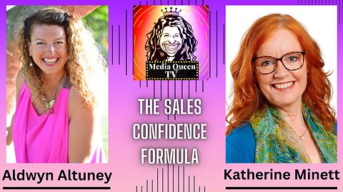 Media Queen TV - The Sales Confidence Formula.