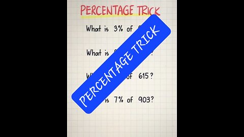 PERCENTAGE TRICK