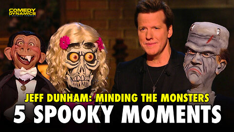 5 Spooky Moments from Jeff Dunham: Minding the Monsters