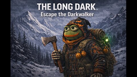 The Long Dark | Escape the Darkwalker | Full Walkthrough