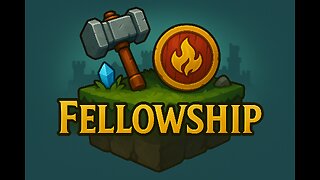 Fellowship: Dungeon Run and Fun!