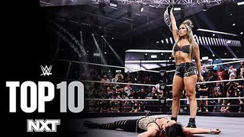 Top 10 WWE NXT moments WWE Top 10, Sept. 23, 2025 - WWE