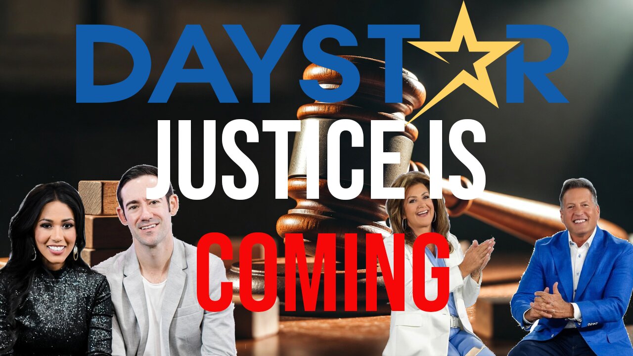 Daystar: Justice is Coming