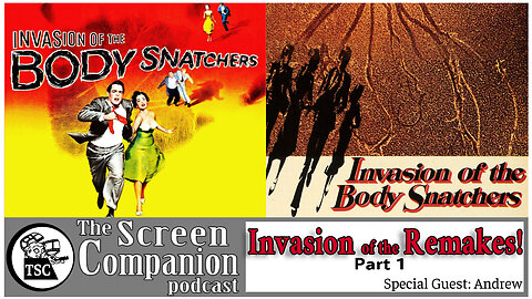 Invasion of the Remakes, Part 1 | Invasion of the Body Snatchers '56 and '78