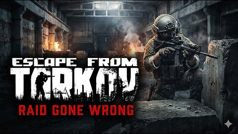 Nightly Tarkov Raids - RERUN