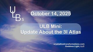 10-14-25 ULB Mini: Update about the 3I Atlas