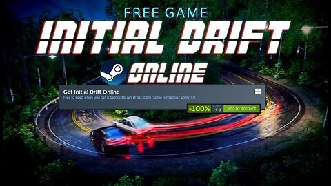 Free Game ! Initial Drift Online ! Steam ! before 18 January 2025 @ 11 30 PM IST