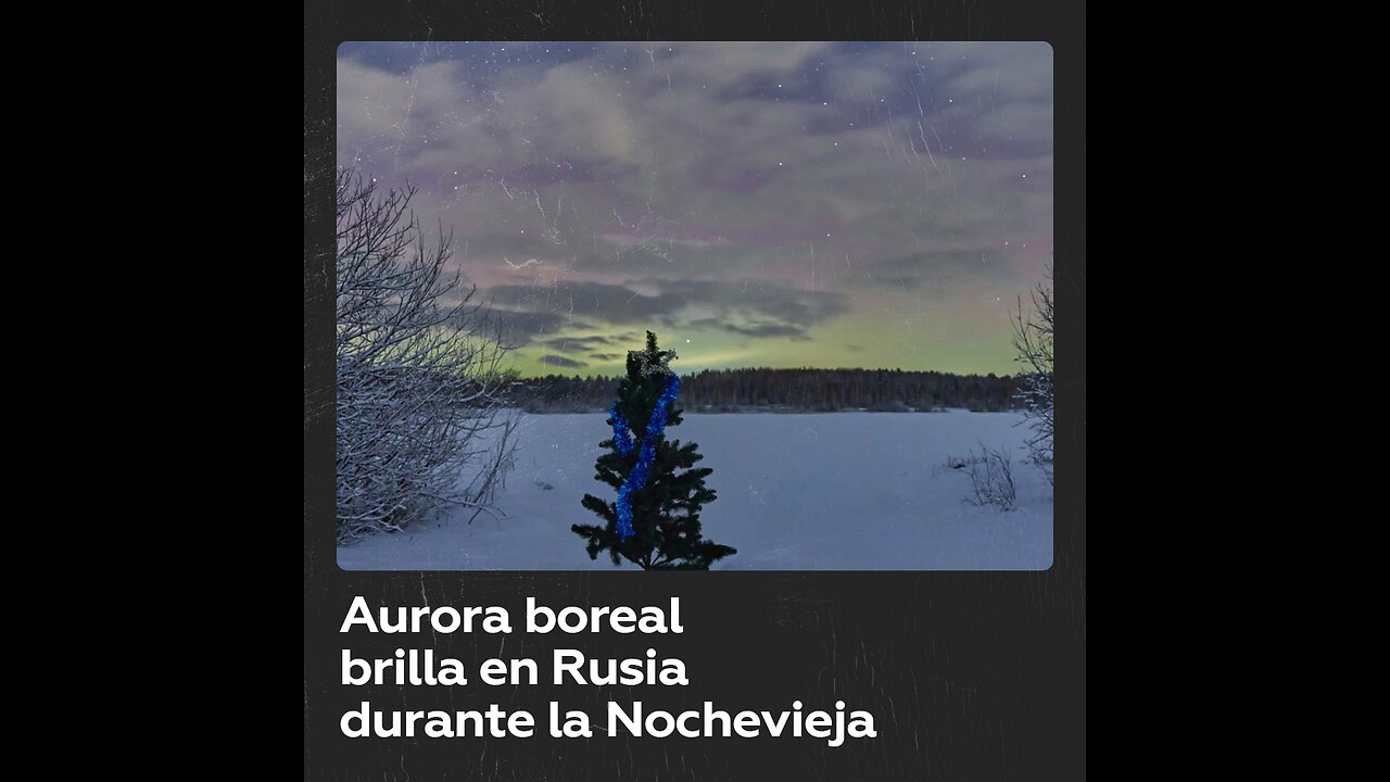 Aurora boreal ilumina los cielos de Rusia en Nochevieja