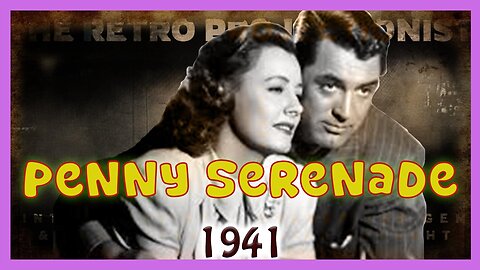 Penny Serenade | 1941 | Gary Grant & IrenDunne (FULL MOVIE)