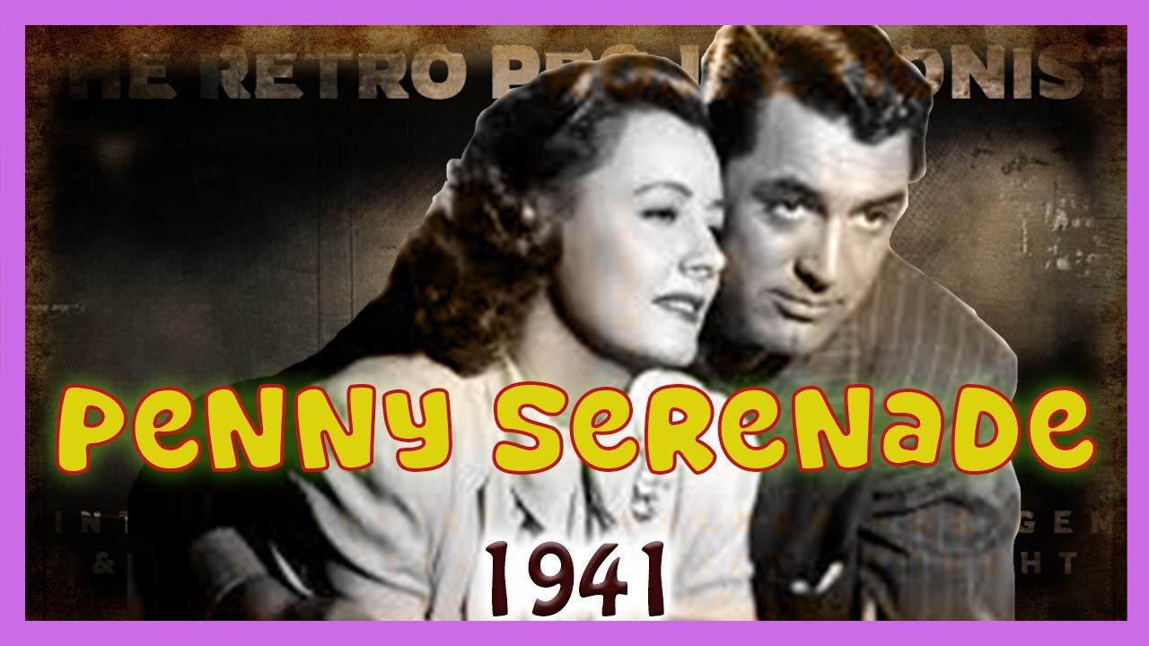 Penny Serenade | 1941 | Gary Grant & IrenDunne (FULL MOVIE)