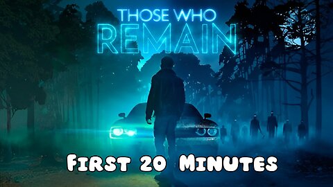 Those Who Remain - First 20 Minutes (No Commentary Gameplay)