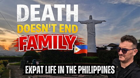 In the Philippines, Family Never Dies 🇵🇭 | A Foreigner’s Perspective