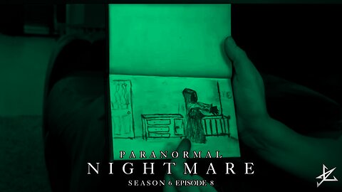 What's Haunting Us.... Paranormal Nightmare SEASON 6 EP 8