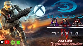 HALO 3 EP. 1 W/ CTG | Pre-Show W/ KOJO & KMAN | Diablo IV Post-Show