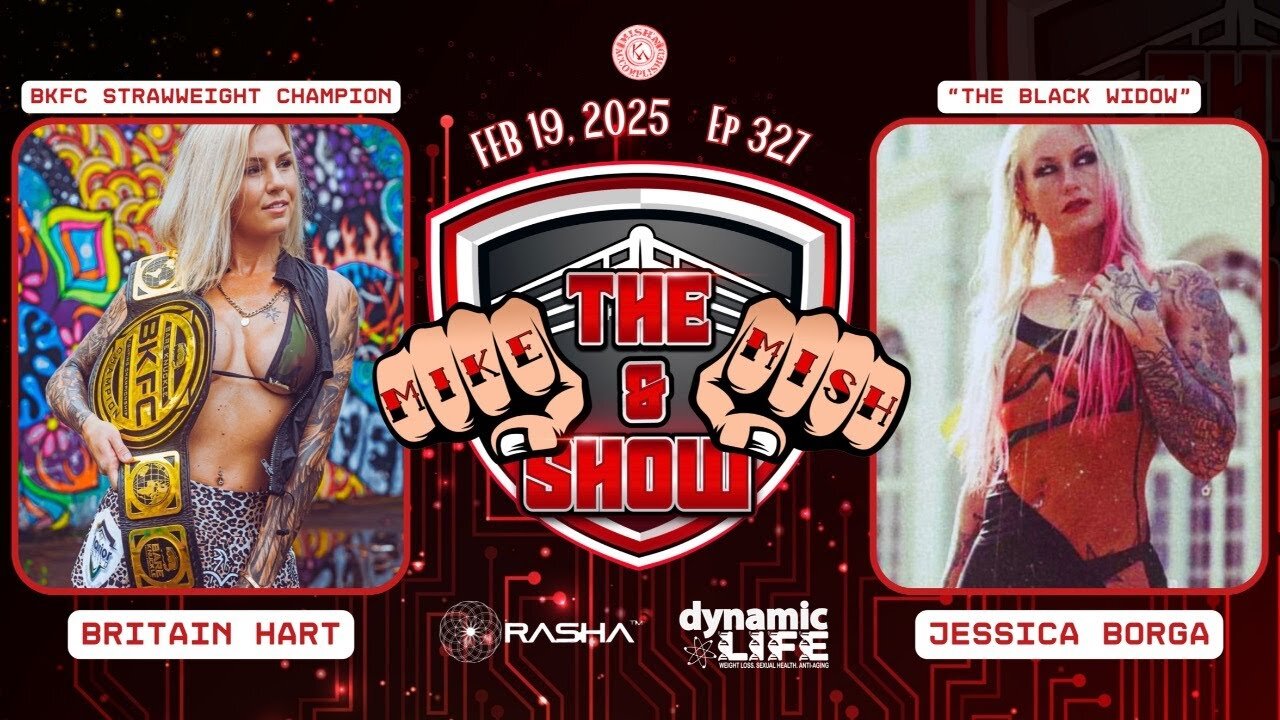 The Mike & Mish Show ep 327: Britain Hart & Jessica Borga