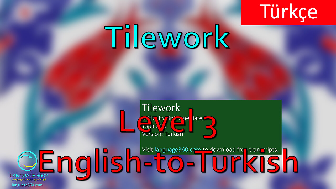 Tilework: Level 3 - English-to-Turkish