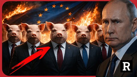 "European leaders are PIGLETS" Putin lashes out at the EU's lies | Redacted News